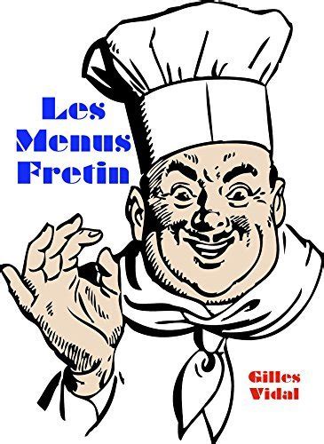 LES MENUS FRETIN French Edition By Gilles Vidal Goodreads