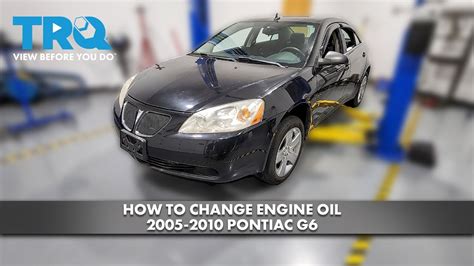 How To Change Oil 2005 2010 Pontiac G6 Youtube