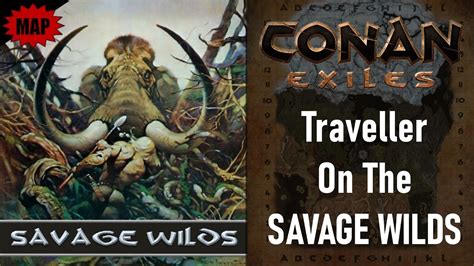 Traveler On Savage Wilds Map Today Savage Wilds Mod Conan Exiles