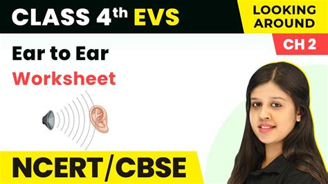 Class Evs Chapter I Ear To Ear Worksheet I Class Environmental