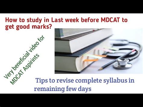 How To Study In Last Week Before Mdcat Exam Tips To Revise Complete