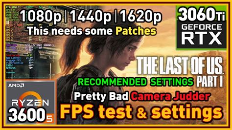 The Last Of Us Part I PC Ryzen 5 3600 RTX 3060 Ti FPS Test And