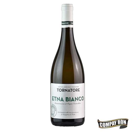 Tornatore Etna Bianco Cl Enoteca Online Compay Ron