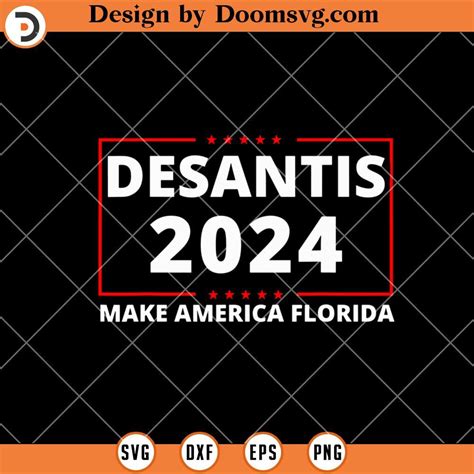 Desantis 2024, Make America Florida SVG, Politics SVG - Doomsvg