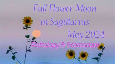 Full Flower Moon In Sagittarius Strong Feelings About Beliefs And