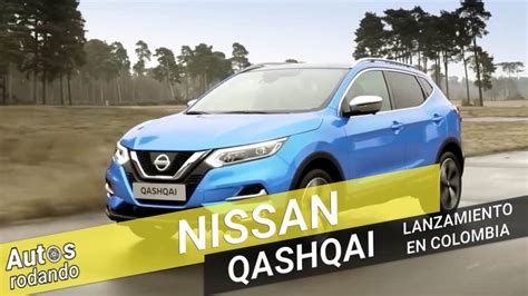 ᐅ Nissan Qashqai Un Nuevo Nivel En Diseño Tecnología Y Rendimiento