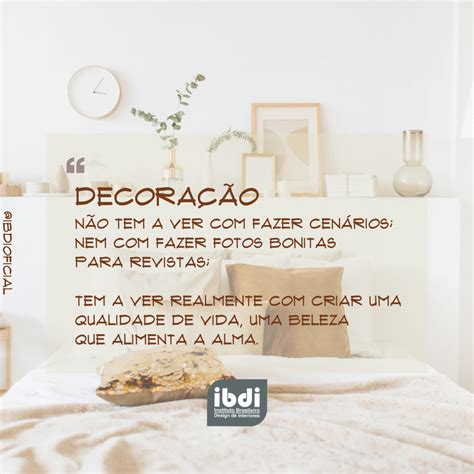 Decoração Dicas de decoração de interiores Frase arquitetura Decoração