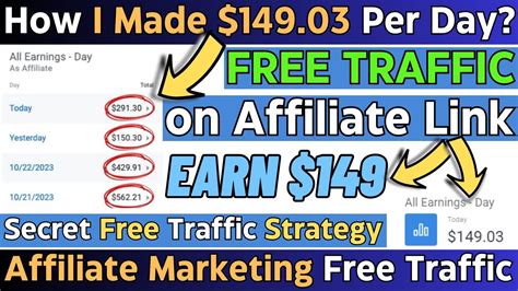 How I Made Per Day Affiliate Marketing Free Traffic Sources