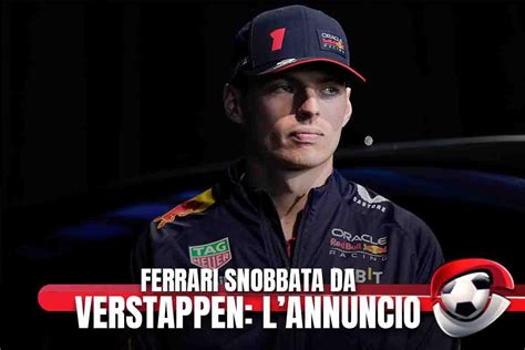 Ferrari Snobbata Da Verstappen Lannuncio