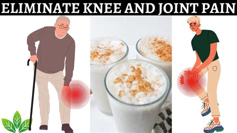 How This Drink Will Help You To Eliminate Knee And Joint Pain Youtube