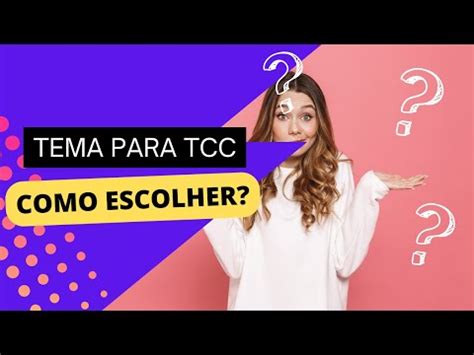 Como Escolher O Tema Para Tcc New Line