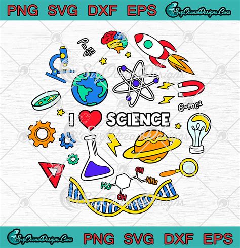 I Love Science Chemistry Biology Svg Physics Maths Science Lovers Svg Png Eps Dxf Pdf Cricut File