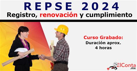 REPSE 2024 Registro renovación y cumplimiento ElConta MX Cursos en