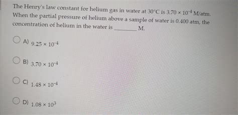 Solved Henry S Law Constants For Aqueous Solutions At 25∘c
