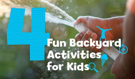 4 Fun Backyard Activities for Kids - Little Passports