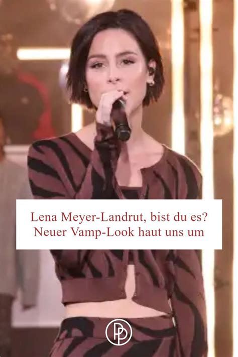 Lena Meyer Landrut Bist Du Es Neuer Vamp Look Haut Uns Um Lena