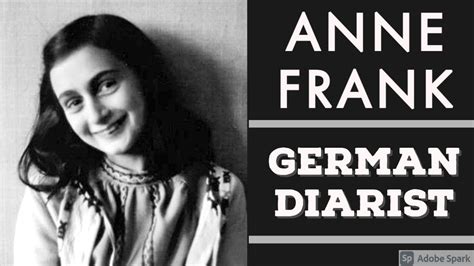 Anne Frank German Diarist Chronicles Of The Virtuoso Annefrank