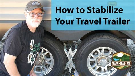 Stabilize Your Travel Trailer Youtube