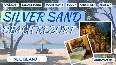 Silver Sand Beach Resort Neil Island Andaman Trip Youtube