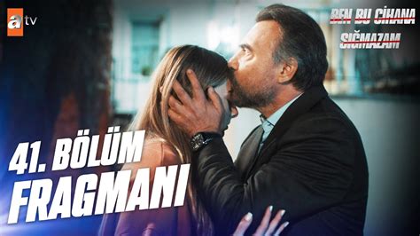 Ben Bu Cihana Sığmazam 41 Bölüm Fragmanı Fragman Beyazperde