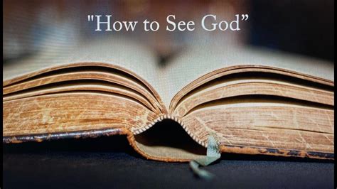 How To See God Youtube