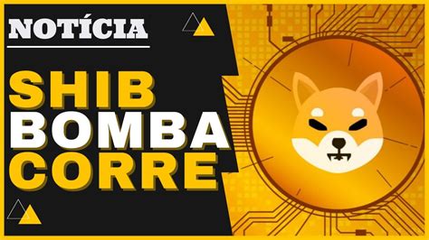 SHIBA INU VAI SUPER VALORIZAR GRANDE NOTICIA CRIPTOMOEDA PODE SUBIR