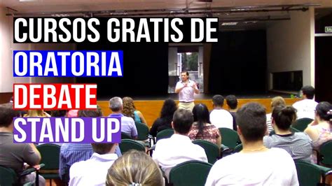 Cursos Gratis De Oratoria Debate Y Stand Up YouTube