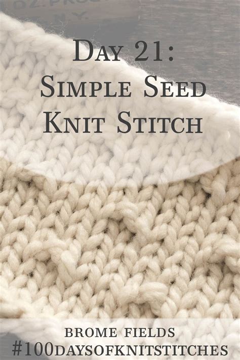 Simple Seed Knit Stitch Daysofknitstitches Knit Stitch Patterns