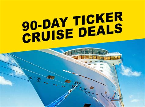 90 Day Ticker Cruise Deals. Pros & cons + comprehensive cost info.