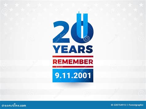 9-11 Memorial Remembrance Day - 20 Years Anniversary Logo Stock Vector ...