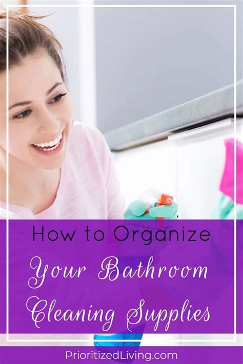 How To Organize Your Bathroom Cleaning Supplies Prioritized Living