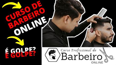 Curso Profissional De Barbeiro Online Vale A Pena Qual O Melhor Curso