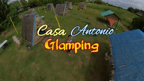 Casa Antonio Glamping Youtube