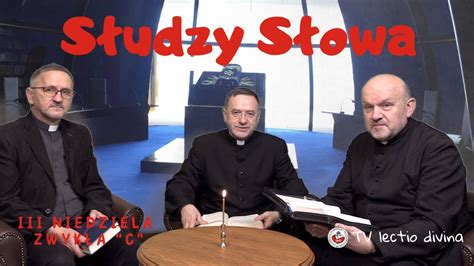 TV lectio divina III Niedziela zwykła C Łk 1 1 4 4 14 21 YouTube