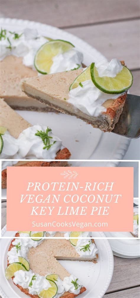 Protein Rich Vegan Coconut Key Lime Pie Recipe Key Lime Pie