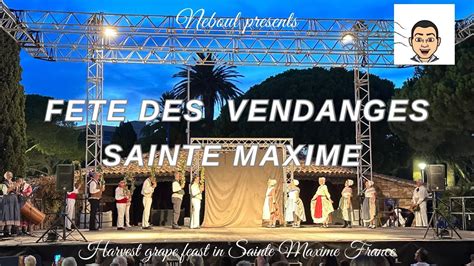 Live Fête des vendanges 2023 Grape harvest feast Sainte Maxime French