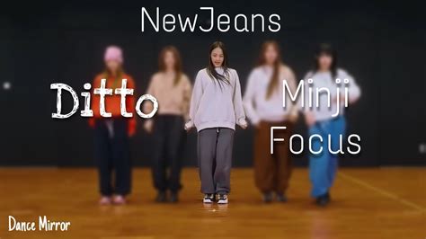 Newjeans Ditto Dance Practice Mirrored Minji Focus Youtube