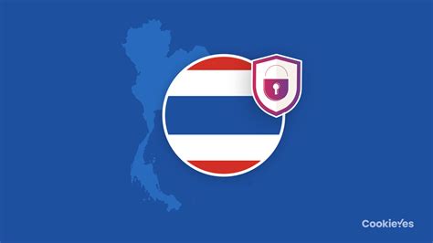 Thailands Personal Data Protection Act Pdpa Cookieyes