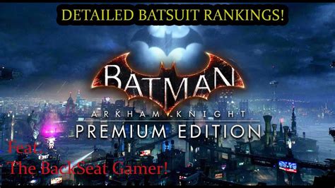 In Depth Ranking Of The Batsuits In Batman Arkham Knight PC Feat