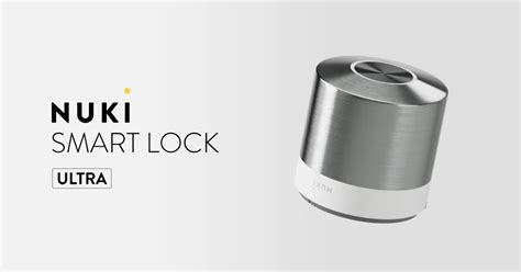 Smart Lock Ultra Nuki The Smart Lock