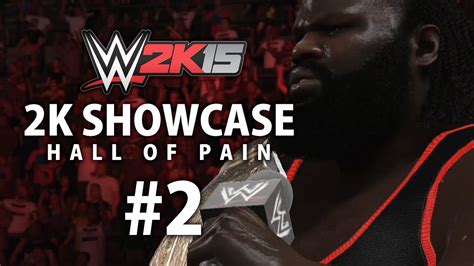 WWE 2K15 PS4 2K Showcase Hall Of Pain Gameplay Walkthrough Part 2