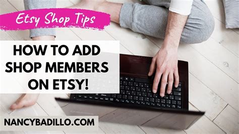 How To Add Shop Members On Etsy Etsy Beginners Guide Nancy Badillo