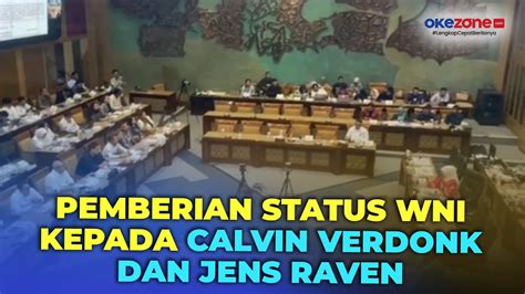 Tok Komisi X DPR RI Setujui Pemberian Status WNI Kepada Calvin Verdonk