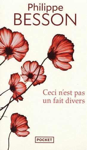 Ceci Nest Pas Un Fait Divers Philippe Besson Livres Occasion