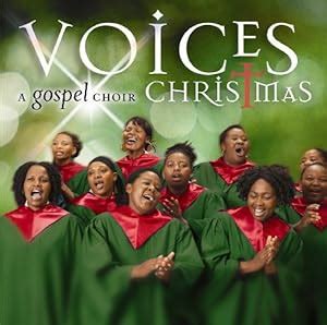 Voices: a Gospel Choir Christmas - Voices: A Gospel Choir Christmas - Amazon.com Music