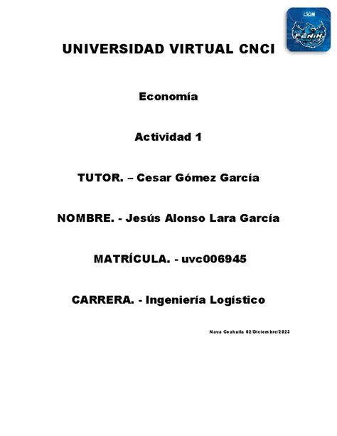 Actividad 1 UNIVERSIDAD VIRTUAL CNCI Economía Actividad 1 TUTOR