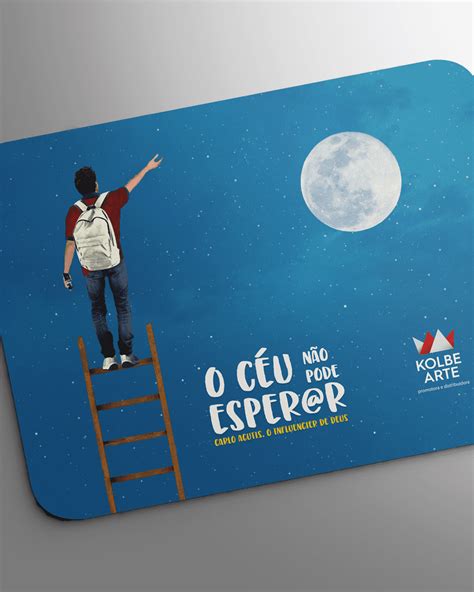 Mouse Pad ‘o Céu Não Pode Esperar Kolbe Store