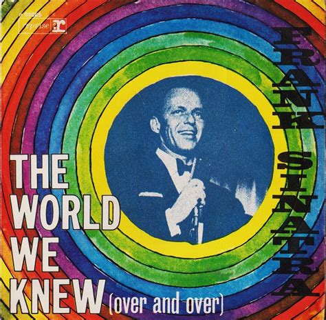 Frank Sinatra The World We Knew Over And Over 1967 Vinyl Discogs