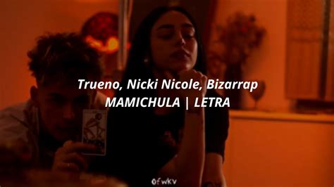 Trueno Nicki Nicole Bizarrap MAMICHULA LETRA YouTube Music