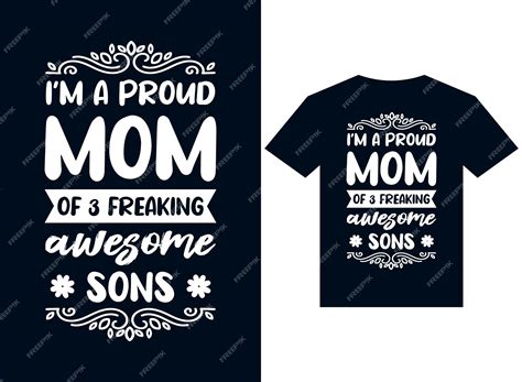 Premium Vector Im A Proud Mom Freaking Awesome Sons Tshirt Design